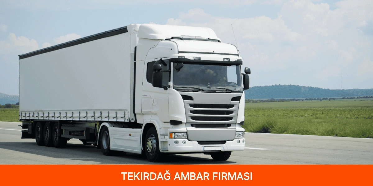 Tekirdağ Ambar Firması
